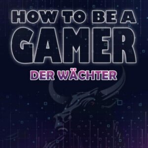 How to be a Gamer: 10 Gebote eines professionellen Spielers