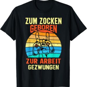 Gaming Consoles & Controllers – Men’s „Zum Zocken geboren zur Arbeit Forcted“ [German Language] PS5 Console Gaming T-Shirt