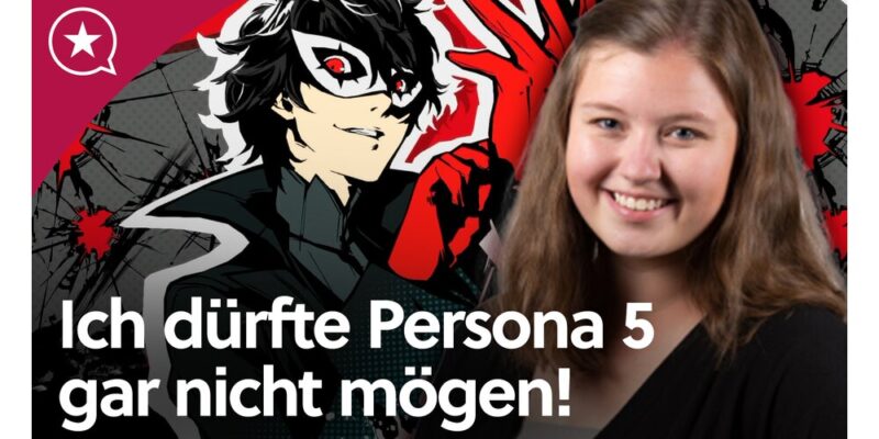 Persona 5 hat meine Spielemüdigkeit geheilt